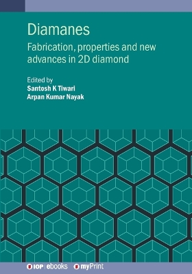 Diamane: Fabrication, Properties and New Advances in 2D Diamond