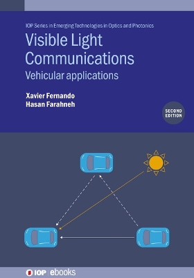 Visible Light Communications (Second Edition): Vehicular applications 2nd edition