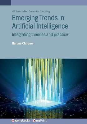 Emerging Trends in Artificial Intelligence: Integrating Theories and Practice