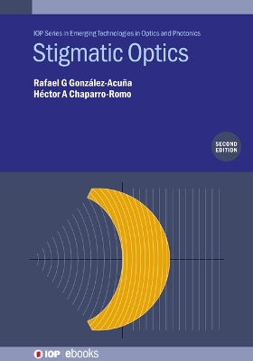Stigmatic Optics (Second Edition) 2nd edition