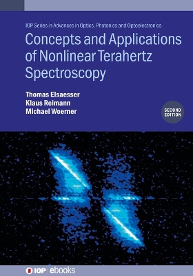 Concepts and Applications of Nonlinear Terahertz Spectroscopy (Second Edition) 2nd edition