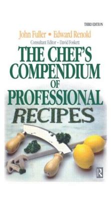 Chef's Compendium of Professional Recipes 3rd edition