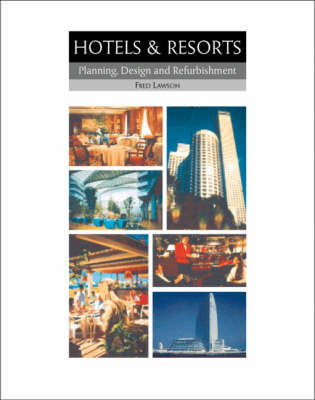 Hotels and Resorts: Planning and Design