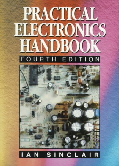 Practical Electronics Handbook 4th Revised edition