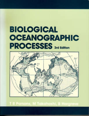 Biological Oceanographic Processes New ed of 3 Revised ed