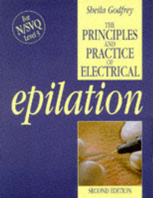 Principles and  Practice of Electrical Epilation 2nd edition
