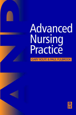 Advance Nursing Practice: The Practitioner's Guide