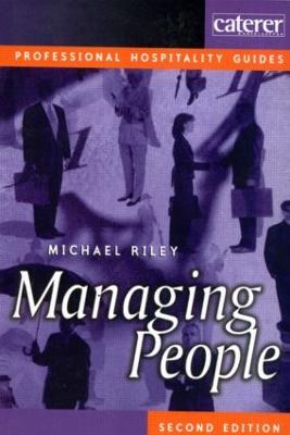 Managing People: A guide for managers in the hotel and catering industry 2nd edition