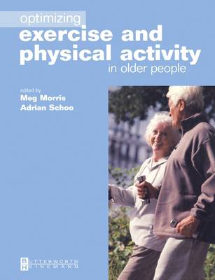 Optimizing Exercise and Physical Activity in Older People 3rd edition