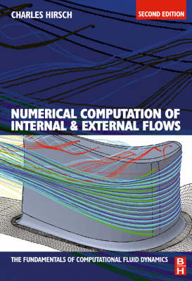 Numerical Computation of Internal and External Flows: The Fundamentals of  Computational Fluid Dynamics 2nd edition