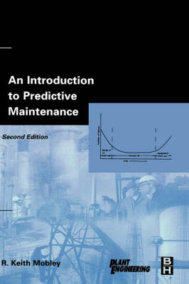 Introduction to Predictive Maintenance 2nd edition