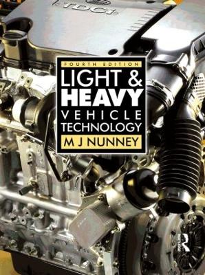 Light and Heavy Vehicle Technology 4th edition