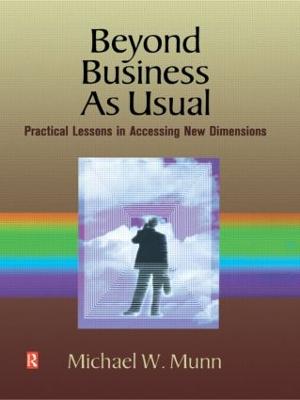 Beyond Business as Usual: Practical Lessons in Accessing New Dimensions