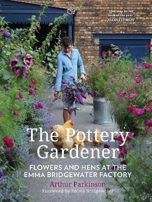 Pottery Gardener: Flowers and Hens at the Emma Bridgewater Factory