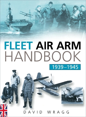 Fleet Air Arm Handbook 1939-1945 3rd edition
