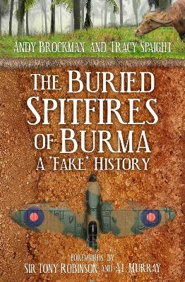 Buried Spitfires of Burma: A Fake History