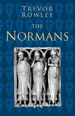 Normans: Classic Histories Series 3rd edition