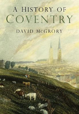 History of Coventry 3rd edition