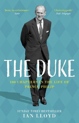 Duke: 100 Chapters in the Life of Prince Philip 2nd edition