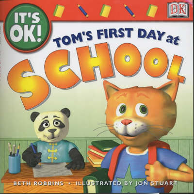 IT's O.K. - Tom's First Day at School