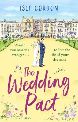Wedding Pact: the hilarious fake-dating summer romance you won't want to miss!