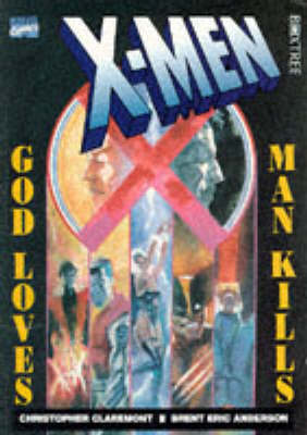 X-Men: God Loves, Man Kills New edition