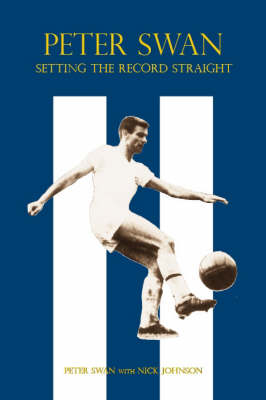 Peter Swan: Setting the Record Straight