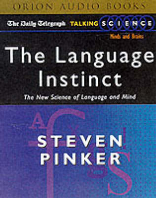 Language Instinct: The Science of Language and Mind