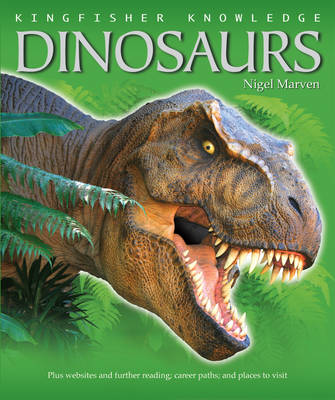 Kingfisher Knowledge Dinosaurs Unabridged edition