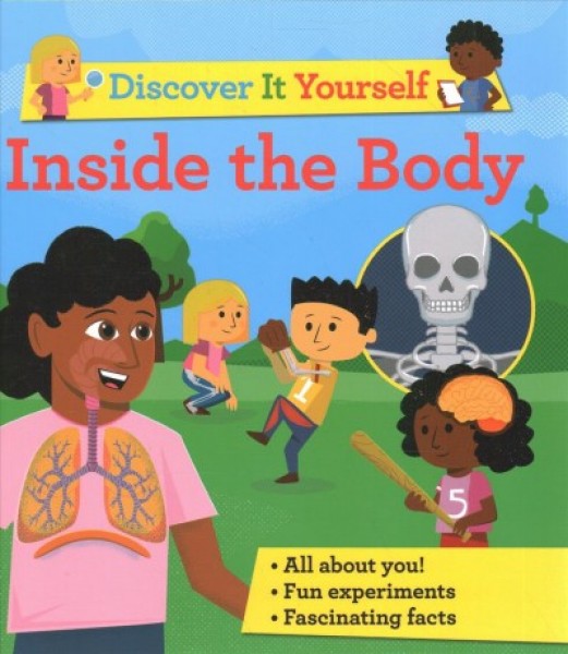 Discover It Yourself: Inside the Body