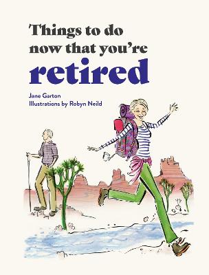 Things To Do Now That You're Retired