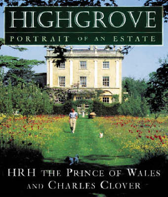 Highgrove: Portrait of an Estate New edition
