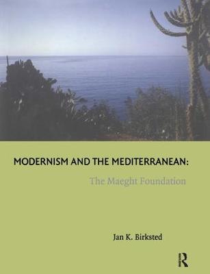 Modernism and the Mediterranean: The Maeght Foundation