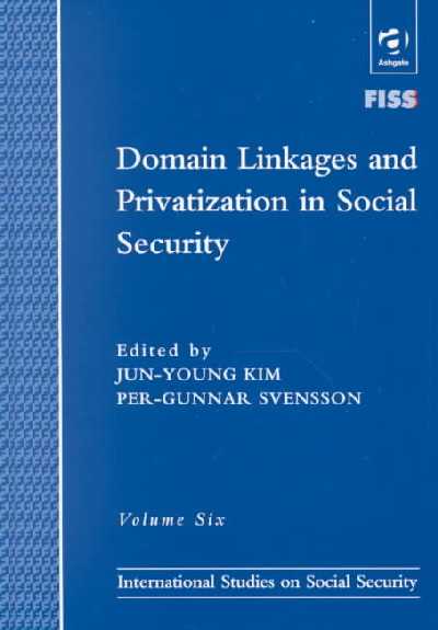 Domain Linkages and Privatization in Social Security