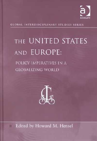 United States and Europe: Policy Imperatives in a Globalizing World