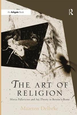 Art of Religion: Sforza Pallavicino and Art Theory in Bernini's Rome
