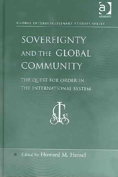 Sovereignty and the Global Community: Quest for Order in the International System