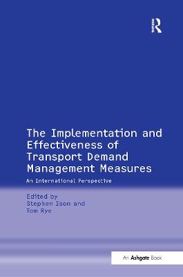 Implementation and Effectiveness of Transport Demand Management Measures: An International Perspective