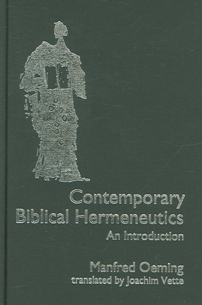 Contemporary Biblical Hermeneutics: An Introduction