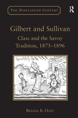 Gilbert and Sullivan: Class and the Savoy Tradition, 1875-1896