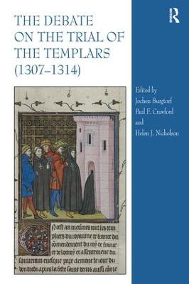 Debate on the Trial of the Templars (13071314)