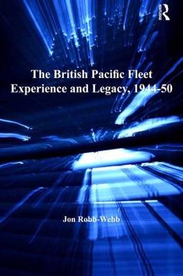 British Pacific Fleet Experience and Legacy, 194450