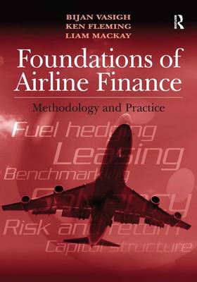 Foundations of Airline Finance: Methodology and Practice