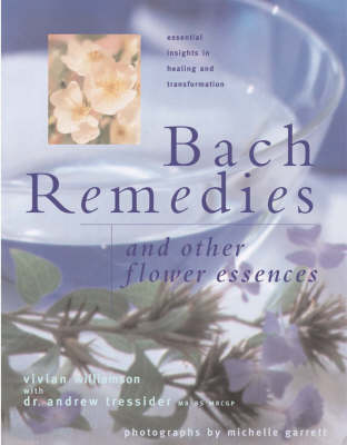 Bach Remedies and Other Flower Essences