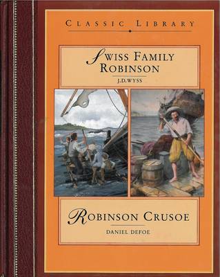 Swiss Family Robinson, AND Robinson Crusoe