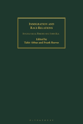 Immigration and Race Relations: Sociological Theory and John Rex
