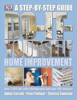 Do It Yourself Home Improvement: Step by Step Guide to Home Improvement illustrated edition
