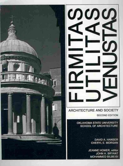 FIRMITAS, UTILITAS, VENUSTAS: ARCHITECTURE AND SOCIETY