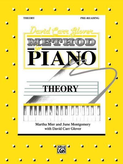 Glover Method:Theory, Pre-Reading: David Carr Glover Method for Piano