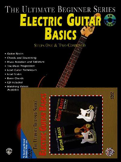 Electric Guitar Basics (Steps One & Two Combined) Ultimate Beginner
